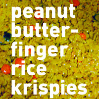 Peanut butterfinger rice crispies
