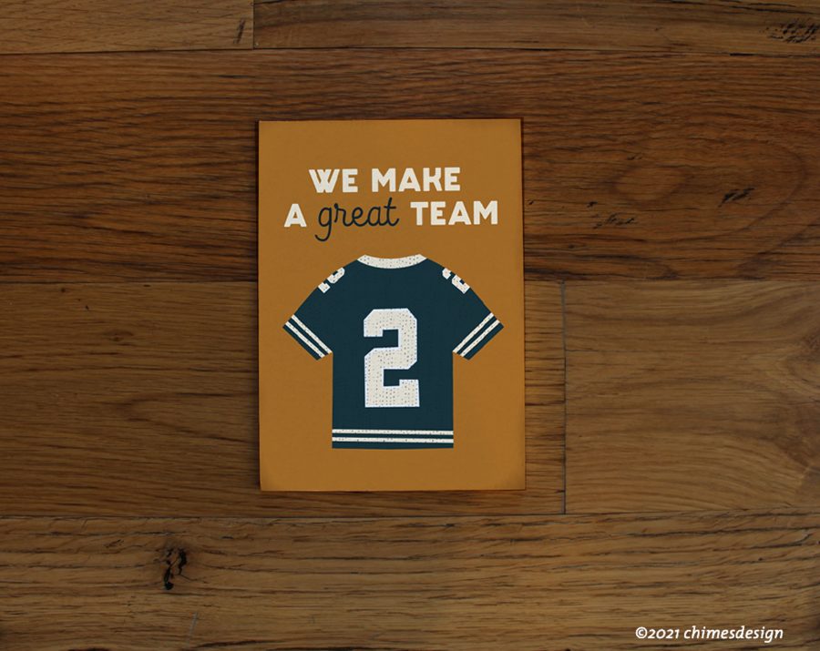 A greeting card featuring a jersey that says "we make a great team"